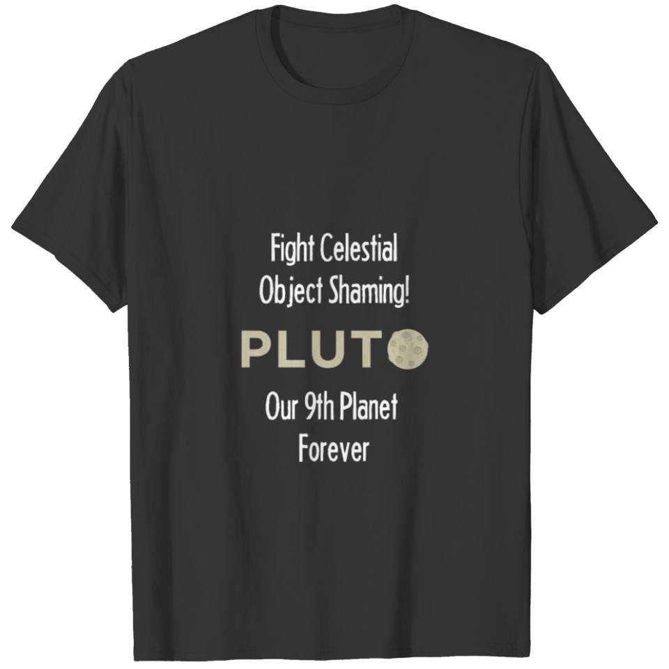 Pluto Planet Fight Celestial Object Shaming T-shirt