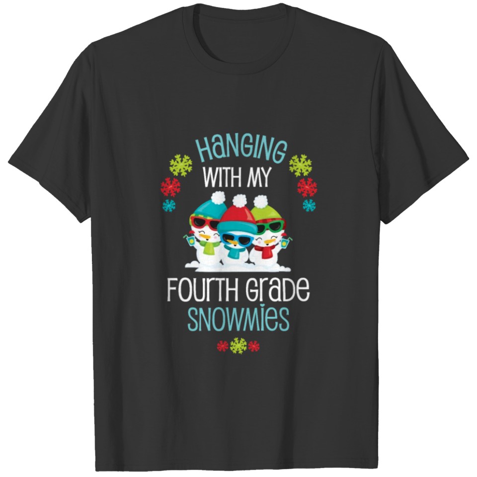 Teacher Student Winter Christmas Fourth Grade Snowmies Holiday Gift T-shirt
