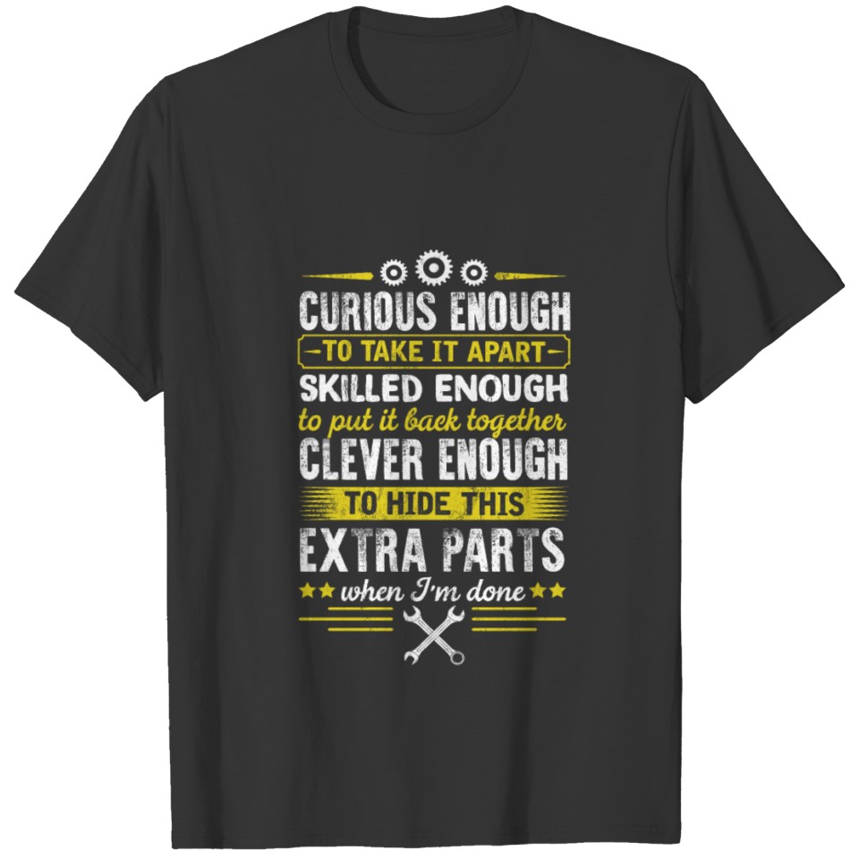 Curious, Skilled And Clever Funny Mechanic Men T Shirts