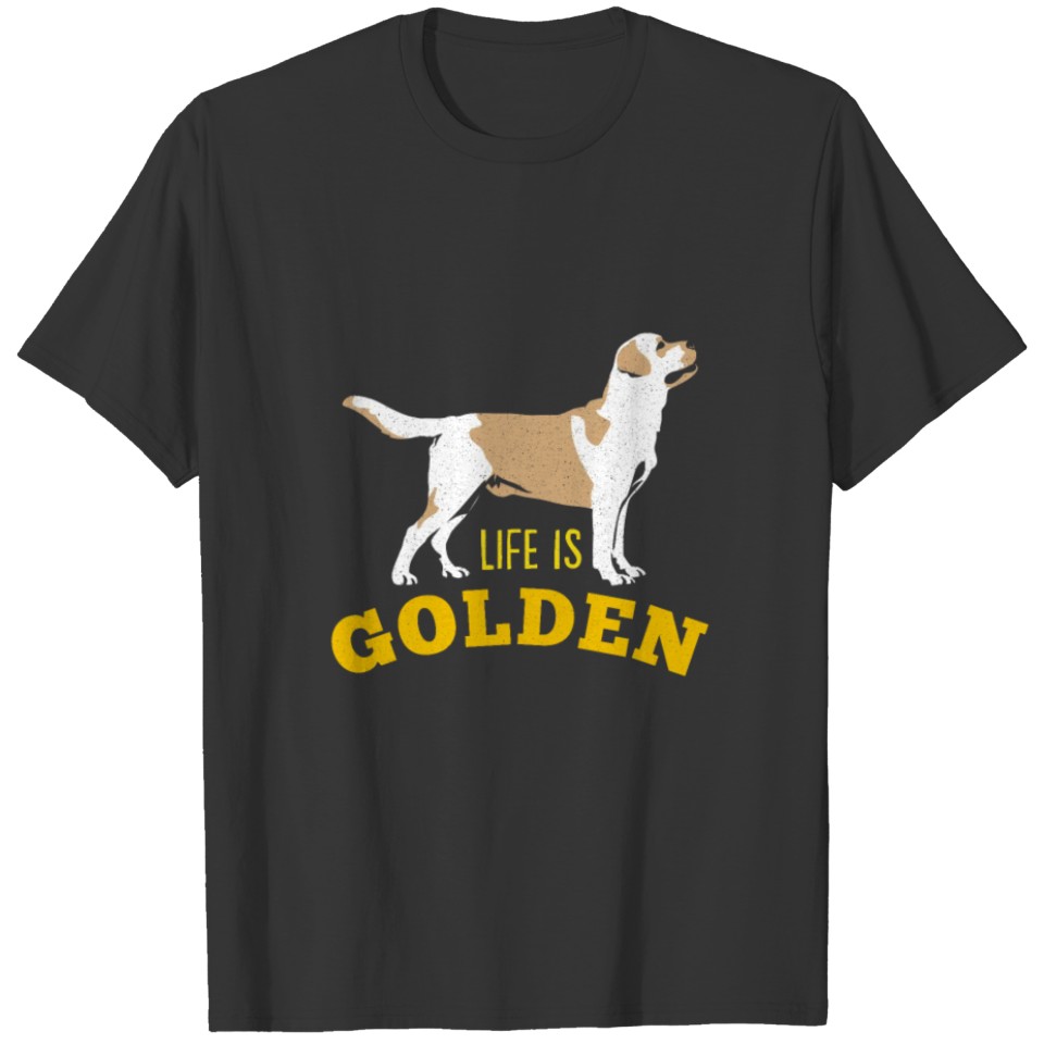 Proud Life is Golden Dog Lover Gift Shirt T-shirt