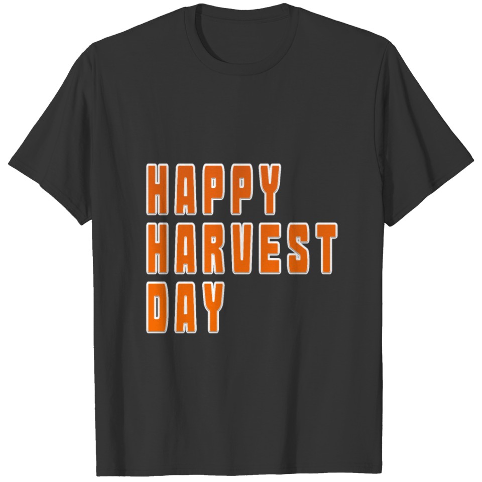 Happy Harvest Day T-shirt
