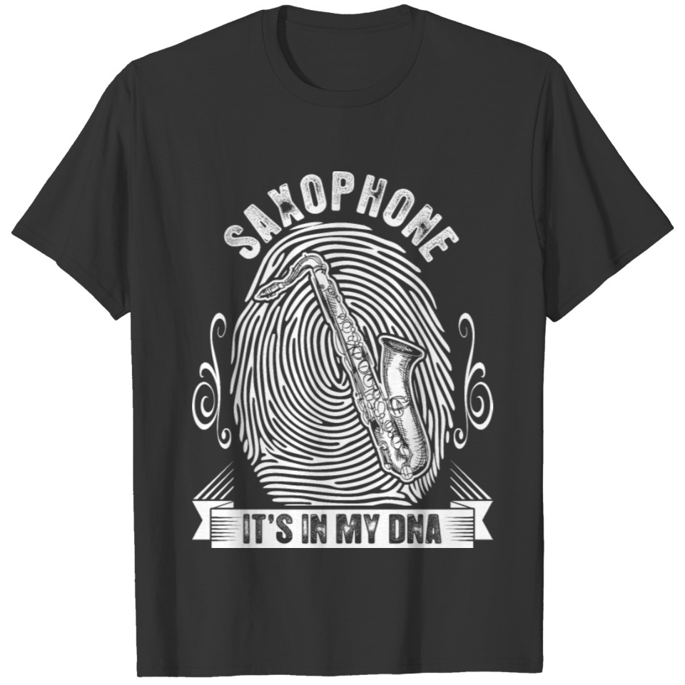 Saxophone Its In My DNA T-shirt