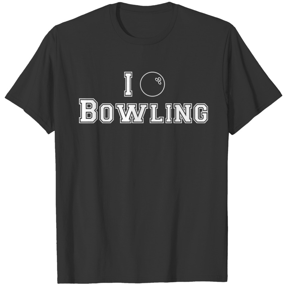 I Love Bowling US Sports Fans Amateur Players T-shirt