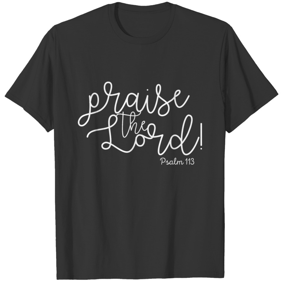 Praise The Lord T-shirt