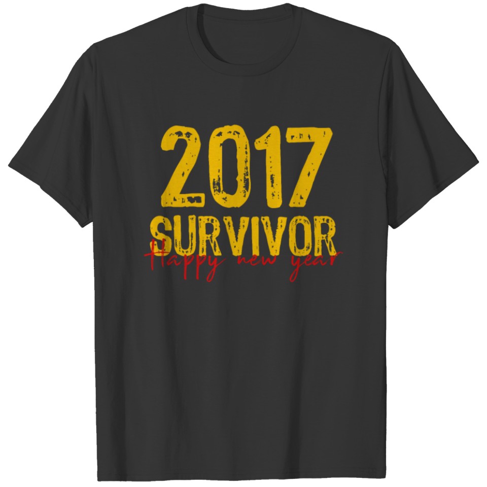 2017 Survivor Funny Happy New Years Eve Ball HNY T-shirt