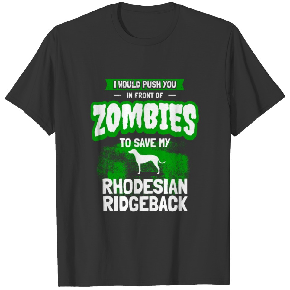 Rhodesian Ridgeback Zombie Dog Owner Halloween Gag T Shirts