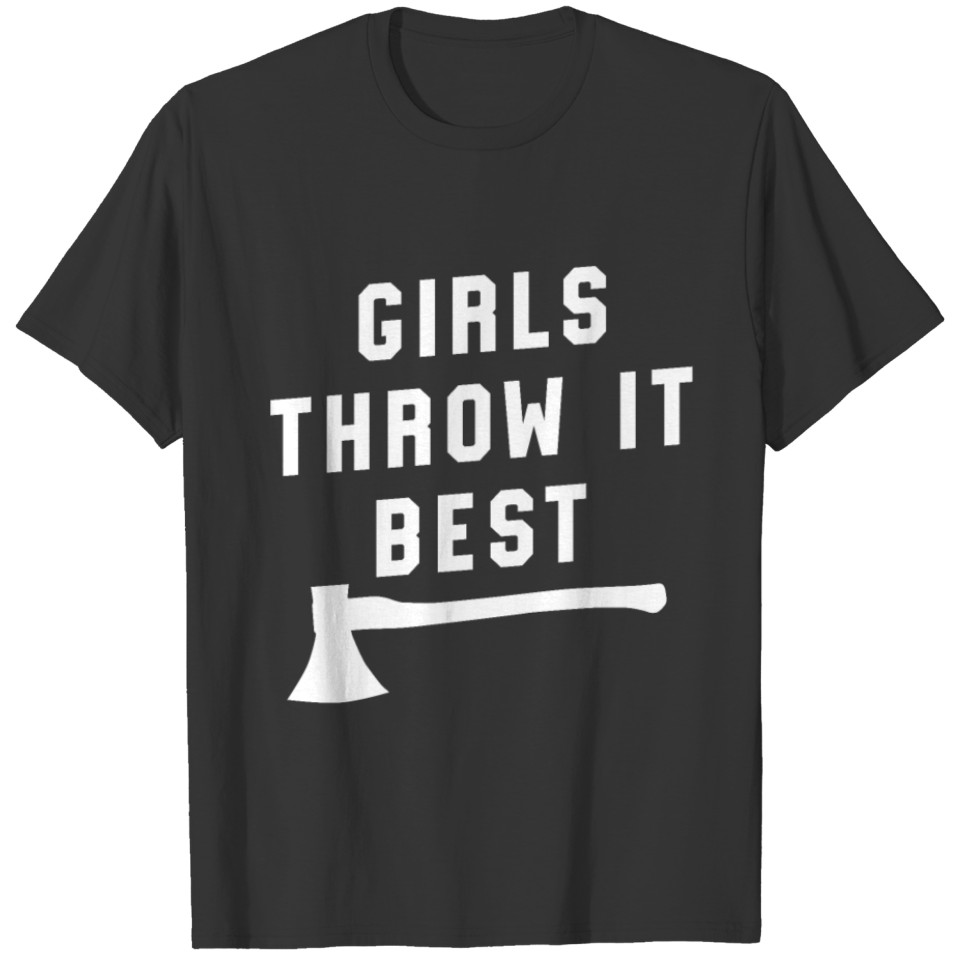 Axe Throwing Throw Darts Swing Girls Thrower Gift T-shirt