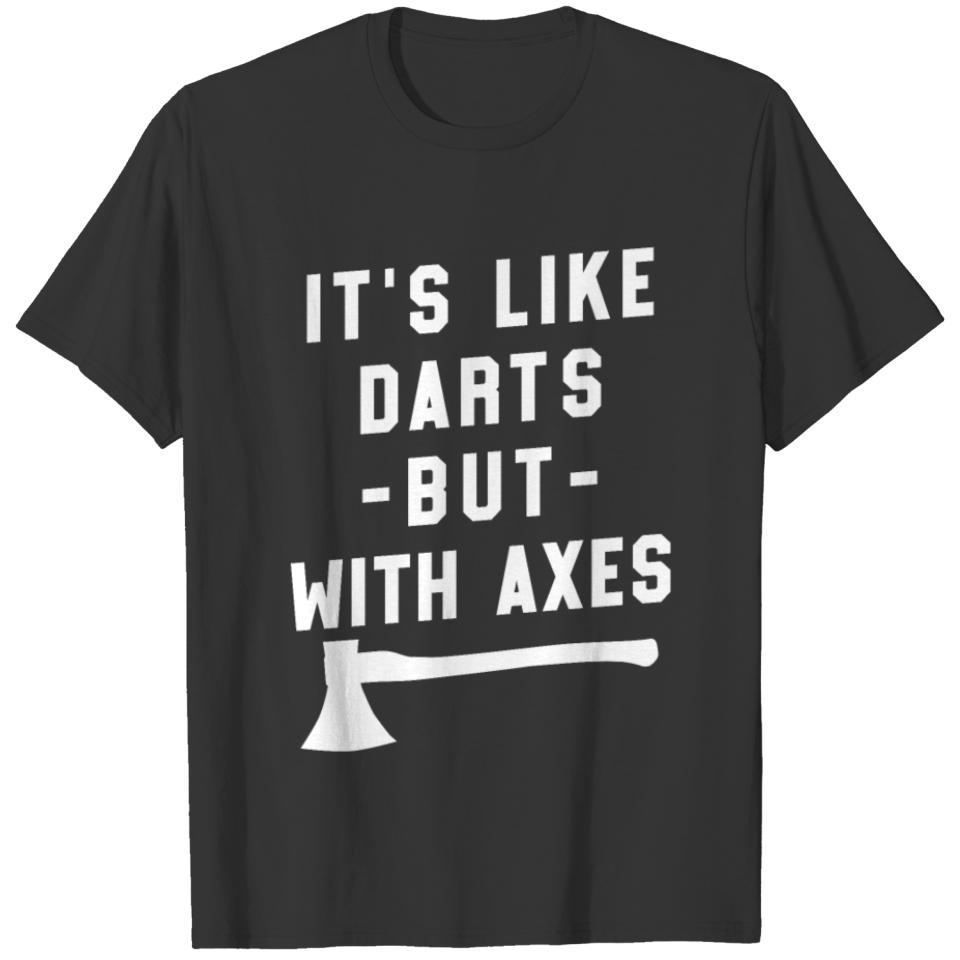 Axe Throwing Throw Darts Swing Thrower Gift Style T-shirt