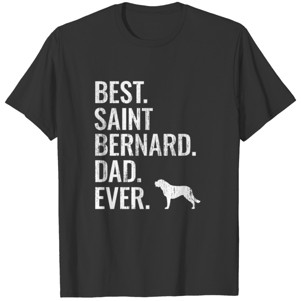 Best Saint Bernard Dad Ever Cool Dog Owner Gift T Shirts