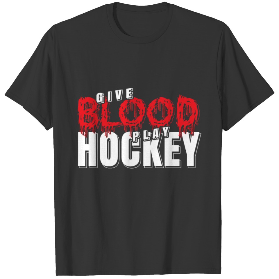 Blood ice hockey team winter sports T-shirt