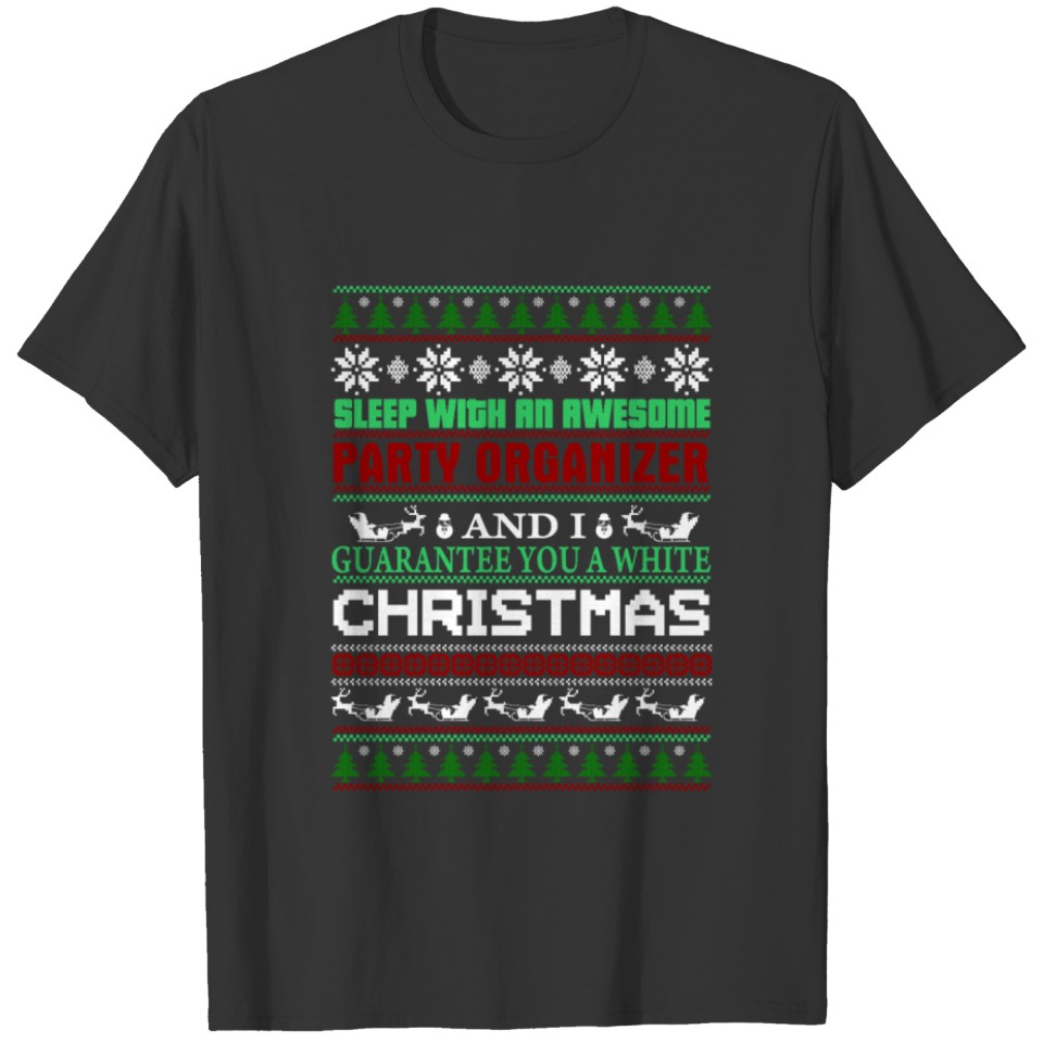UGLY SWEATER PARTY ORGANIZER T-SHIRTS T-shirt