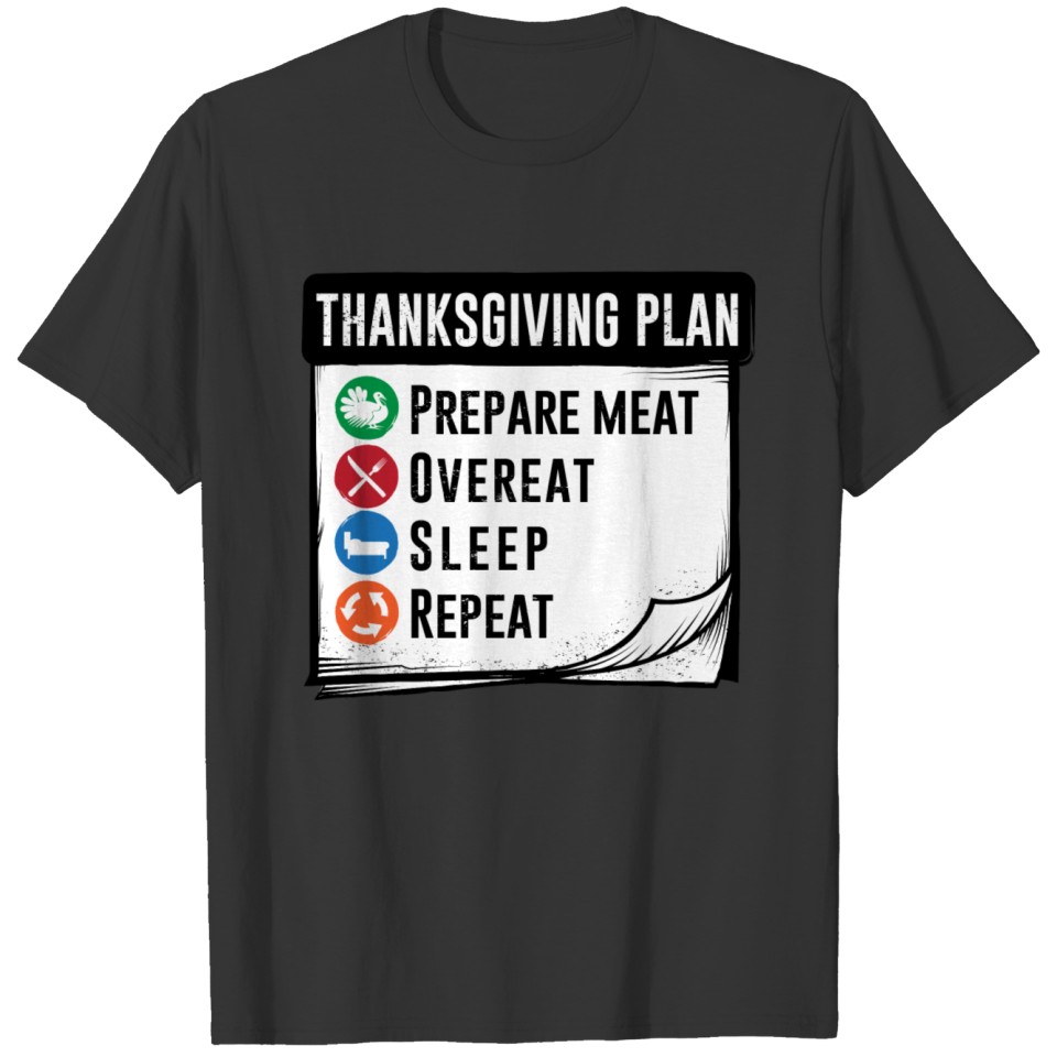 Thanksgiving Funny Saying Turkey Food Eat T-shirt