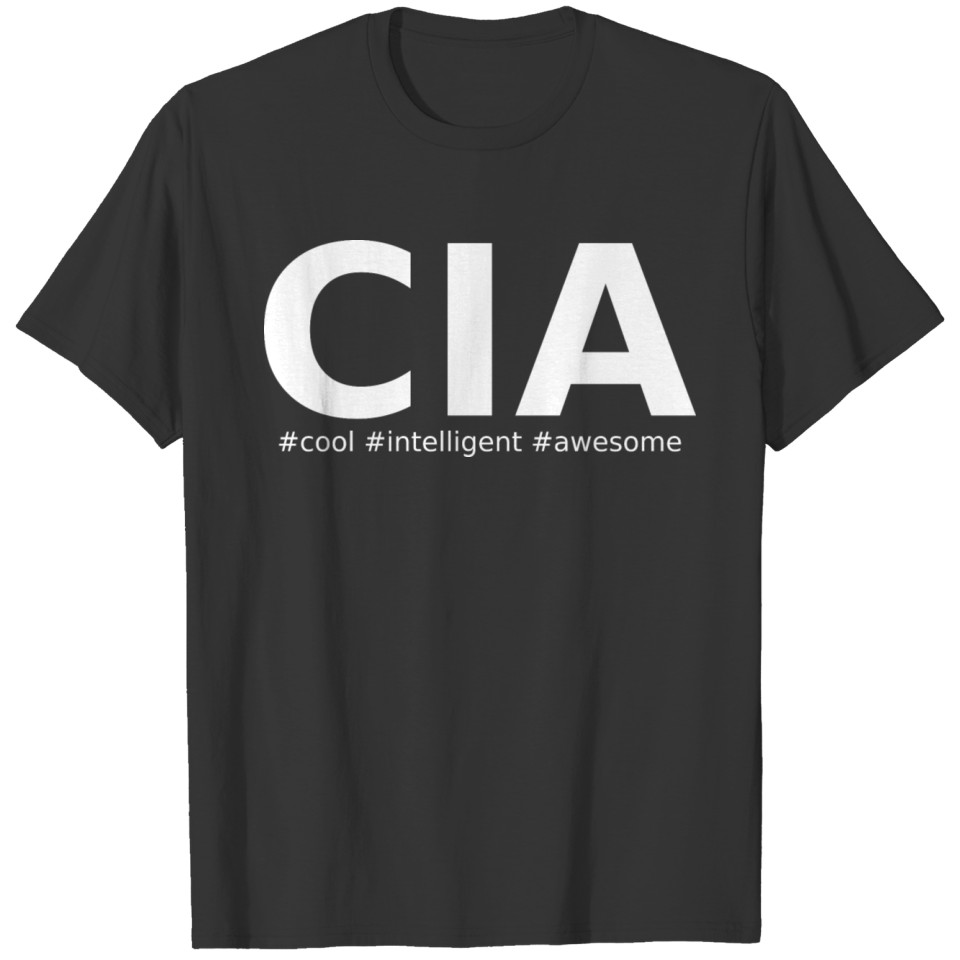 CIA cool intelligent awesome T-shirt
