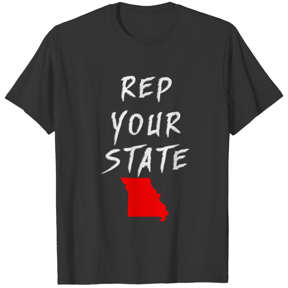 REP YOUR STATE MISSOURI T-shirt