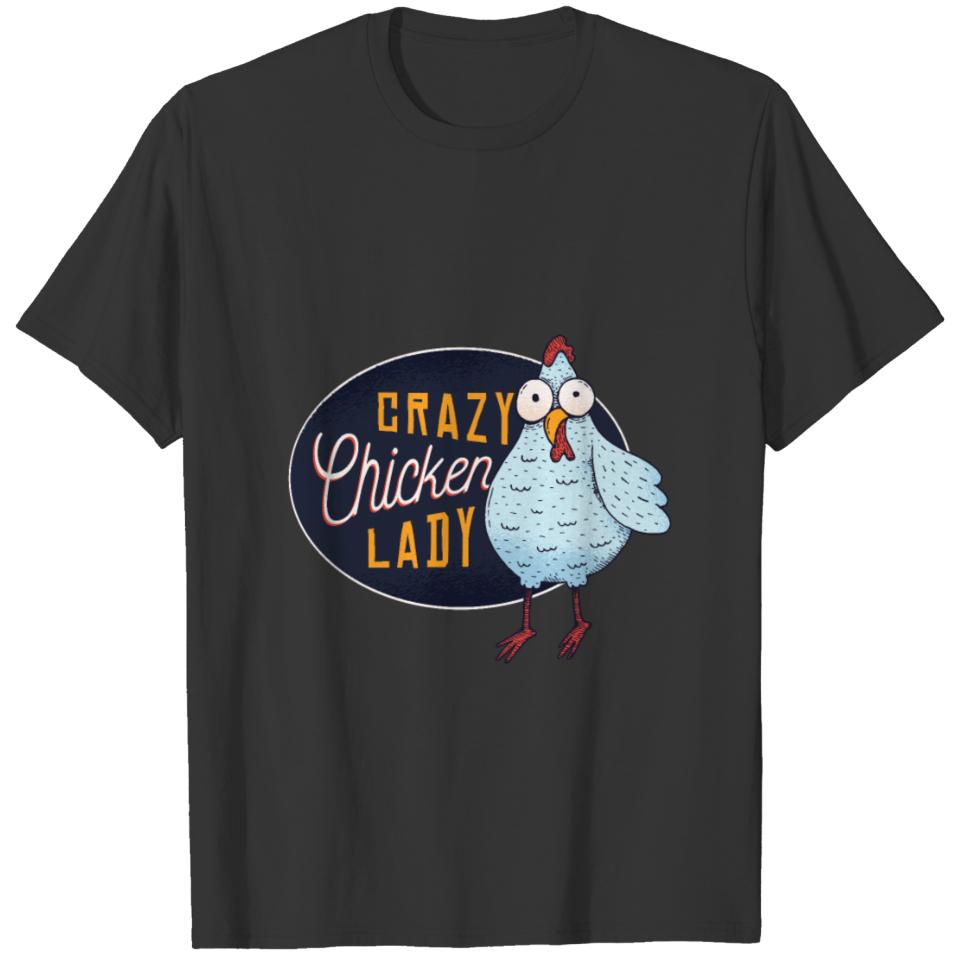 Crazy Chicken Lady T-shirt