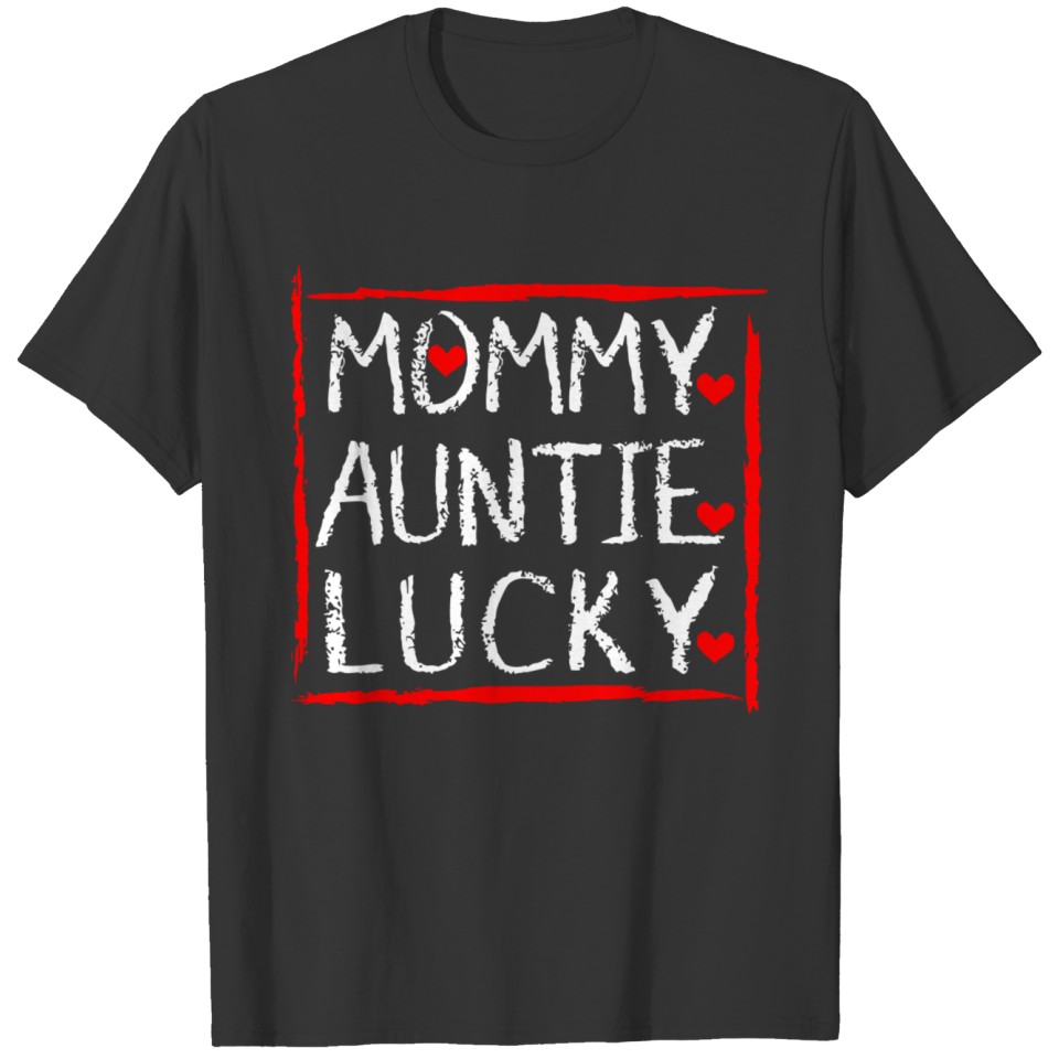 lucky aunt T-shirt