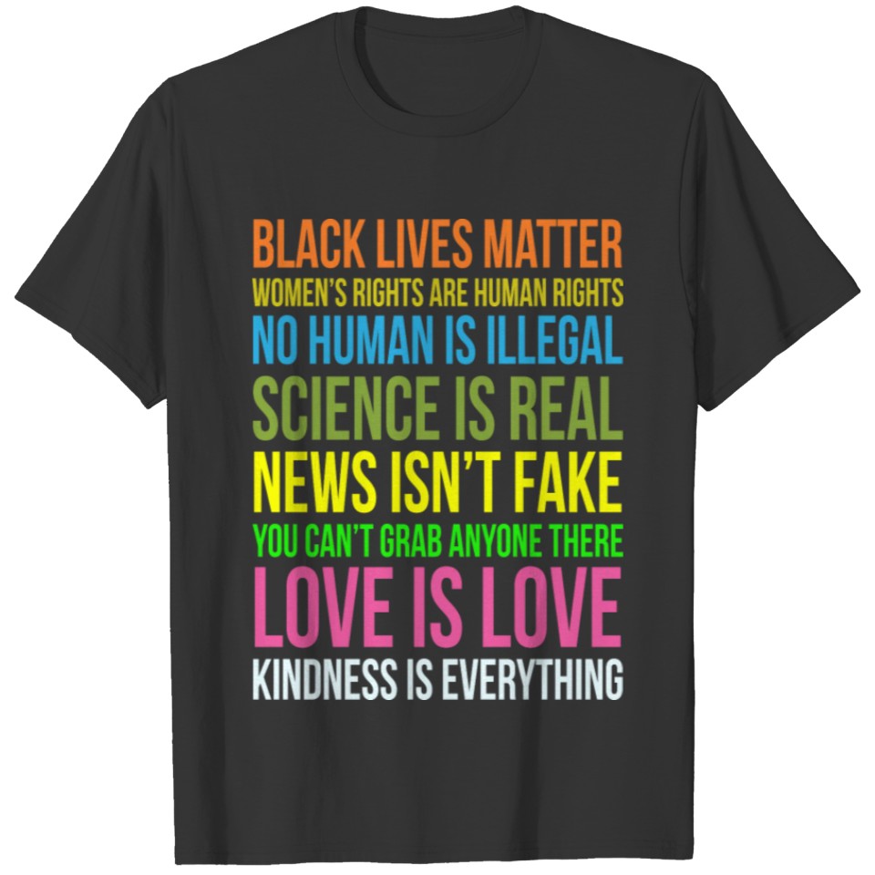 Kindness Is Everything Black Lives Love Is Love Fu T-shirt