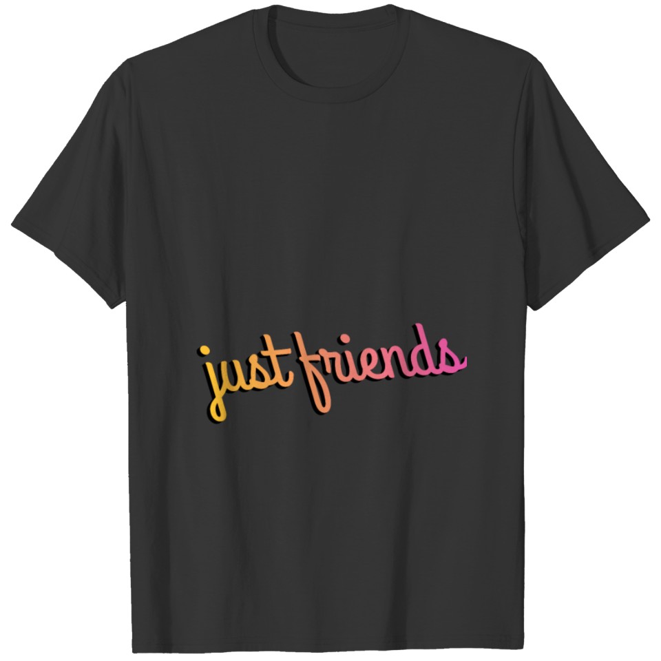 just friends T-shirt
