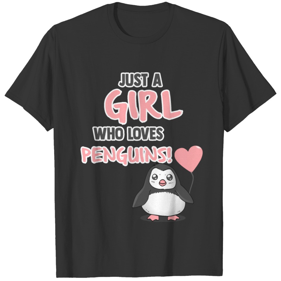 just a girl who loves penguins T Shirts