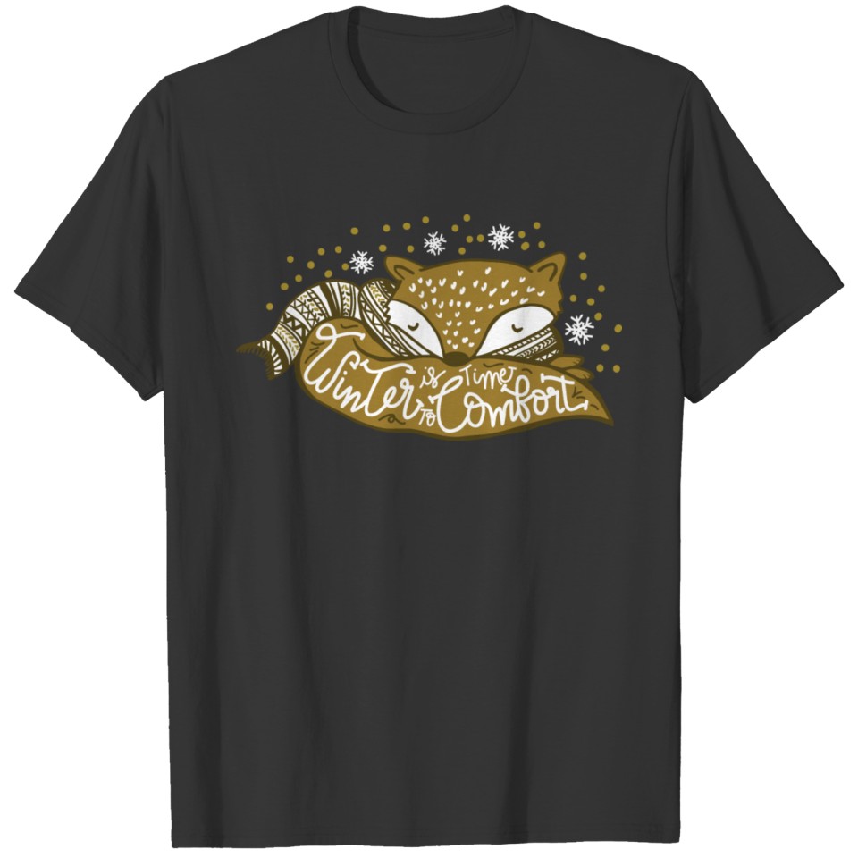 Winter is time to comfort T-shirt