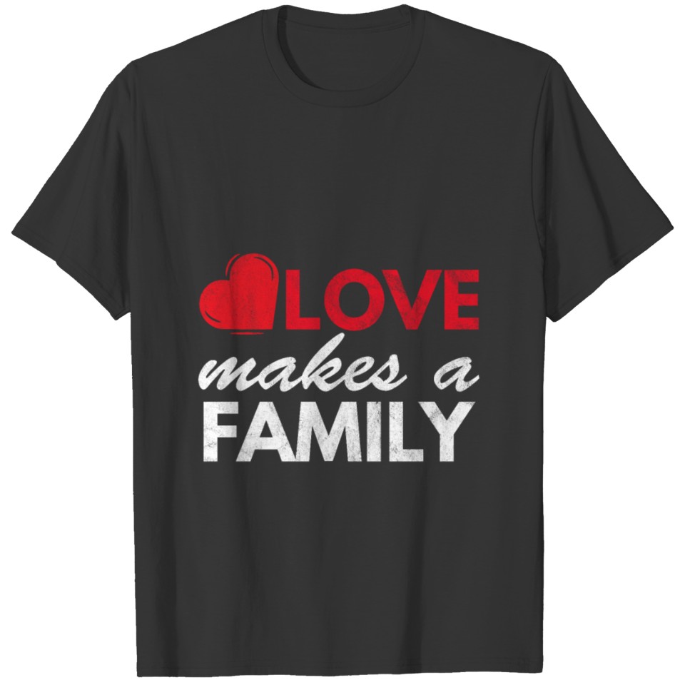 family love heart gift parents son daughter values T Shirts