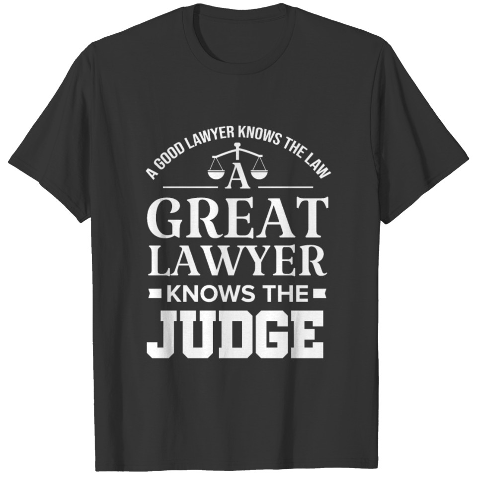 Lawyer Funny Law Student Attorney Advocate Gift T Shirts