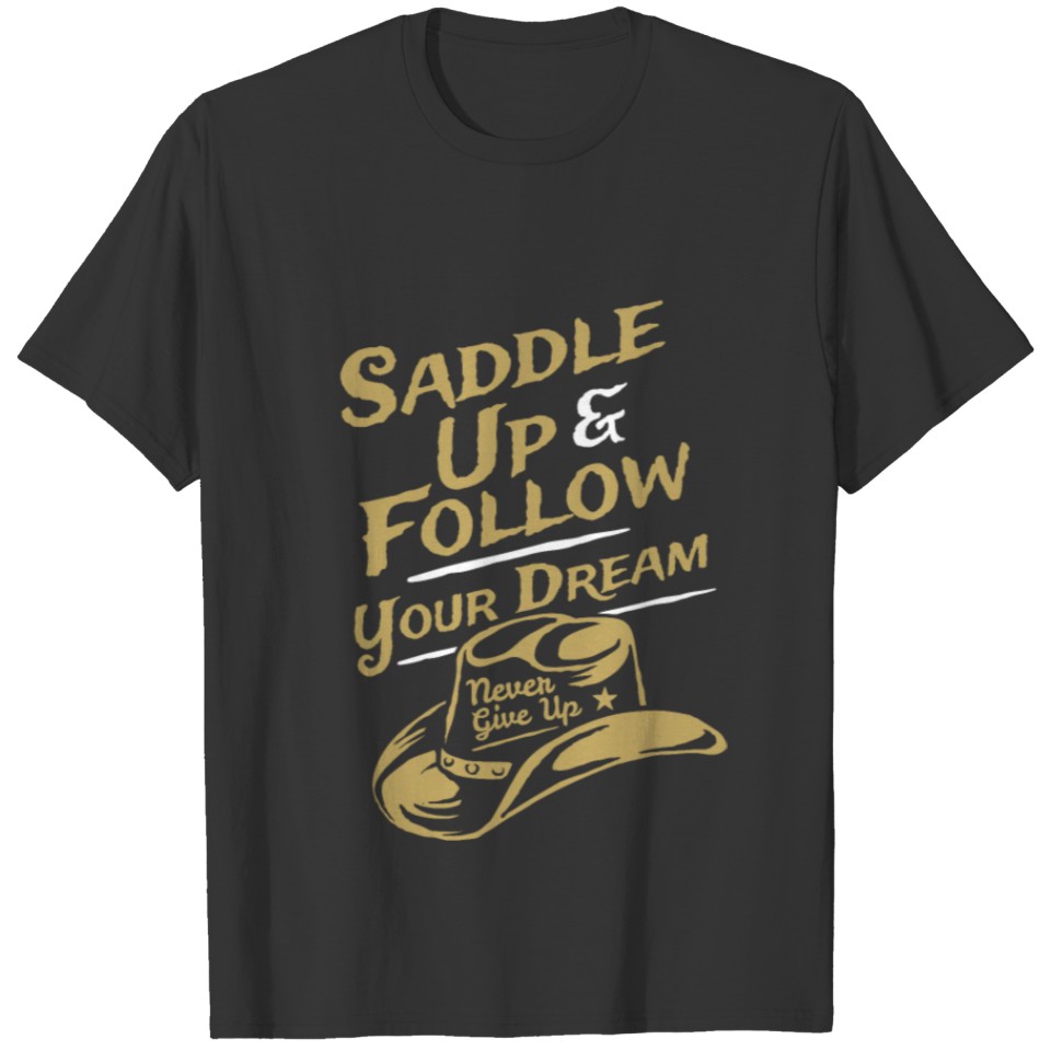 Follow Your Dream T-shirt
