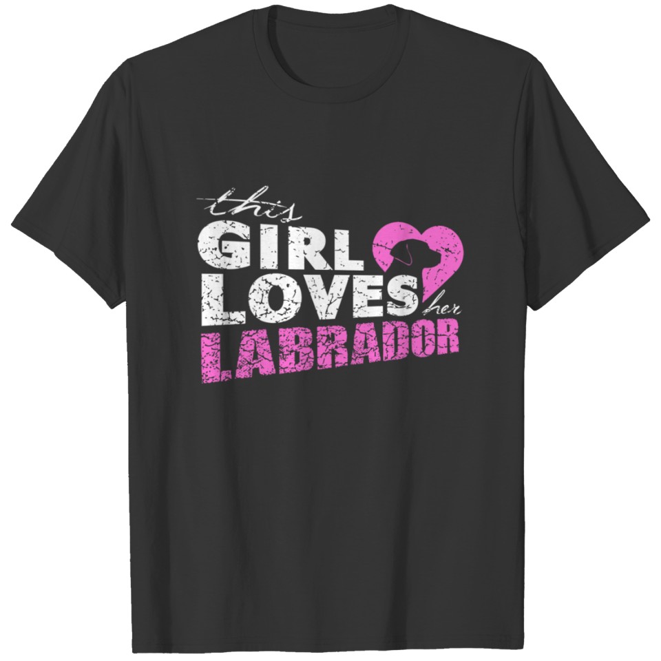 This Girl Loves Her Labrador. Dog. Pets. T Shirts