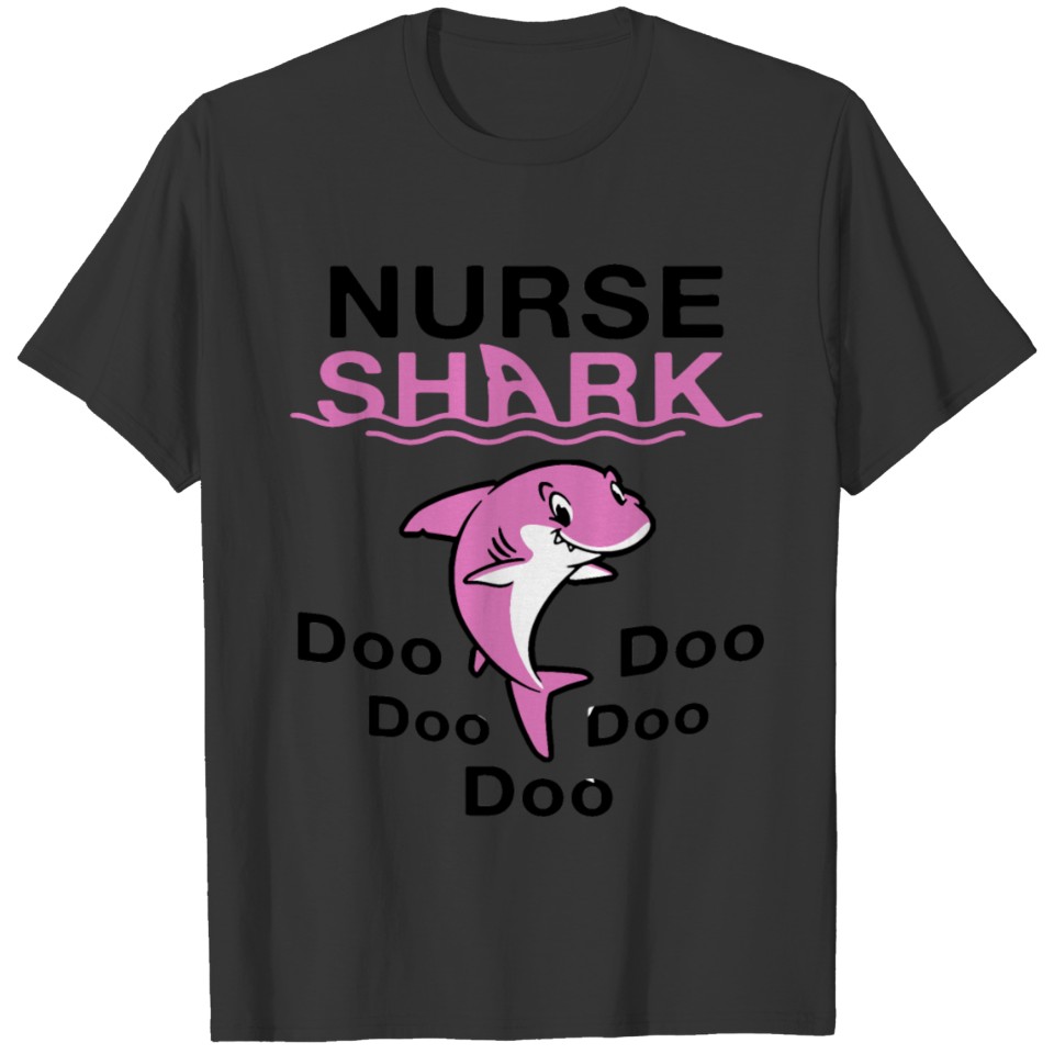 Nurse Shark T Shirt Doo Doo Doo T-shirt