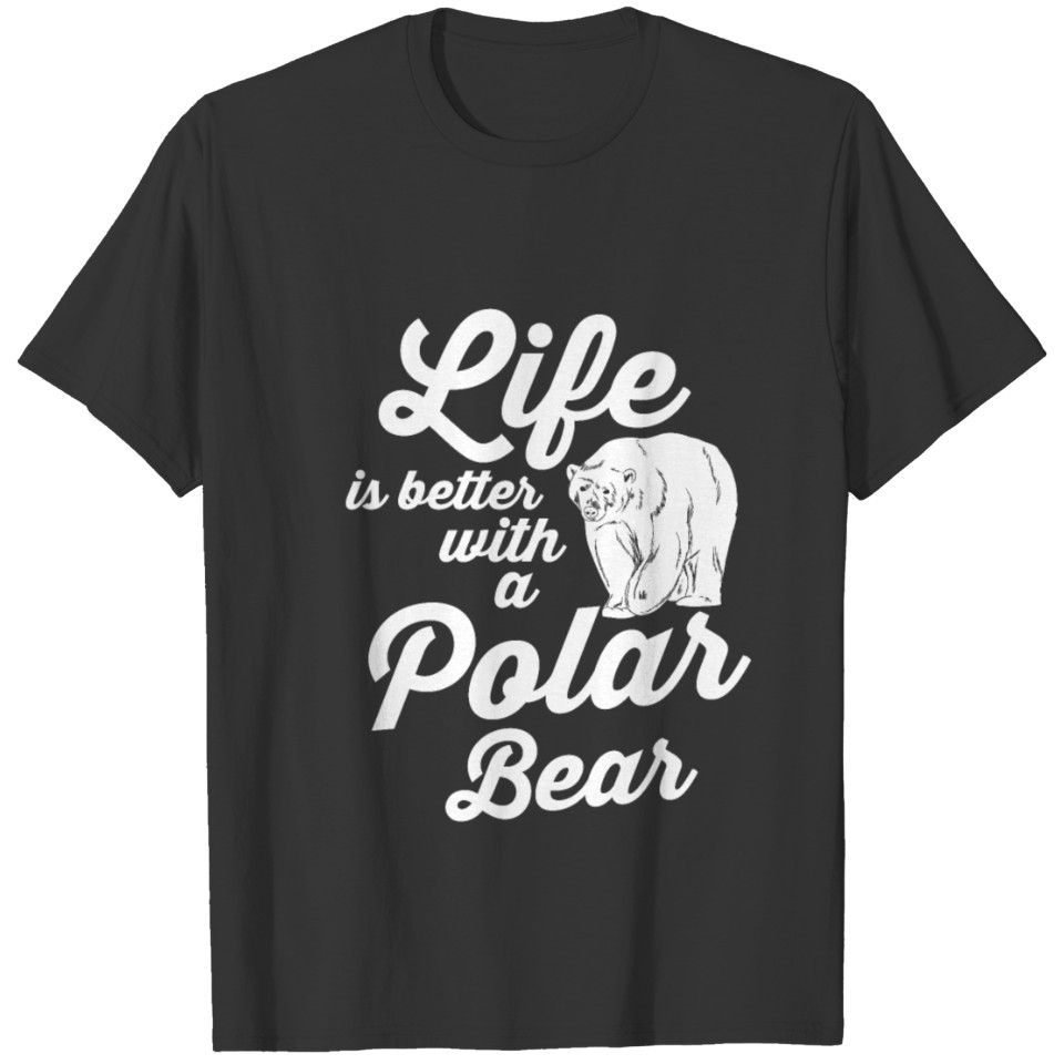 Polar bear life animal ice T-shirt