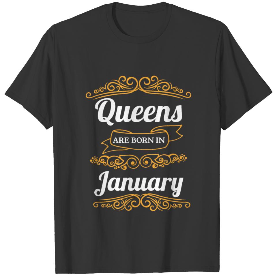 Birthday January Queens are born in January Bday T-shirt