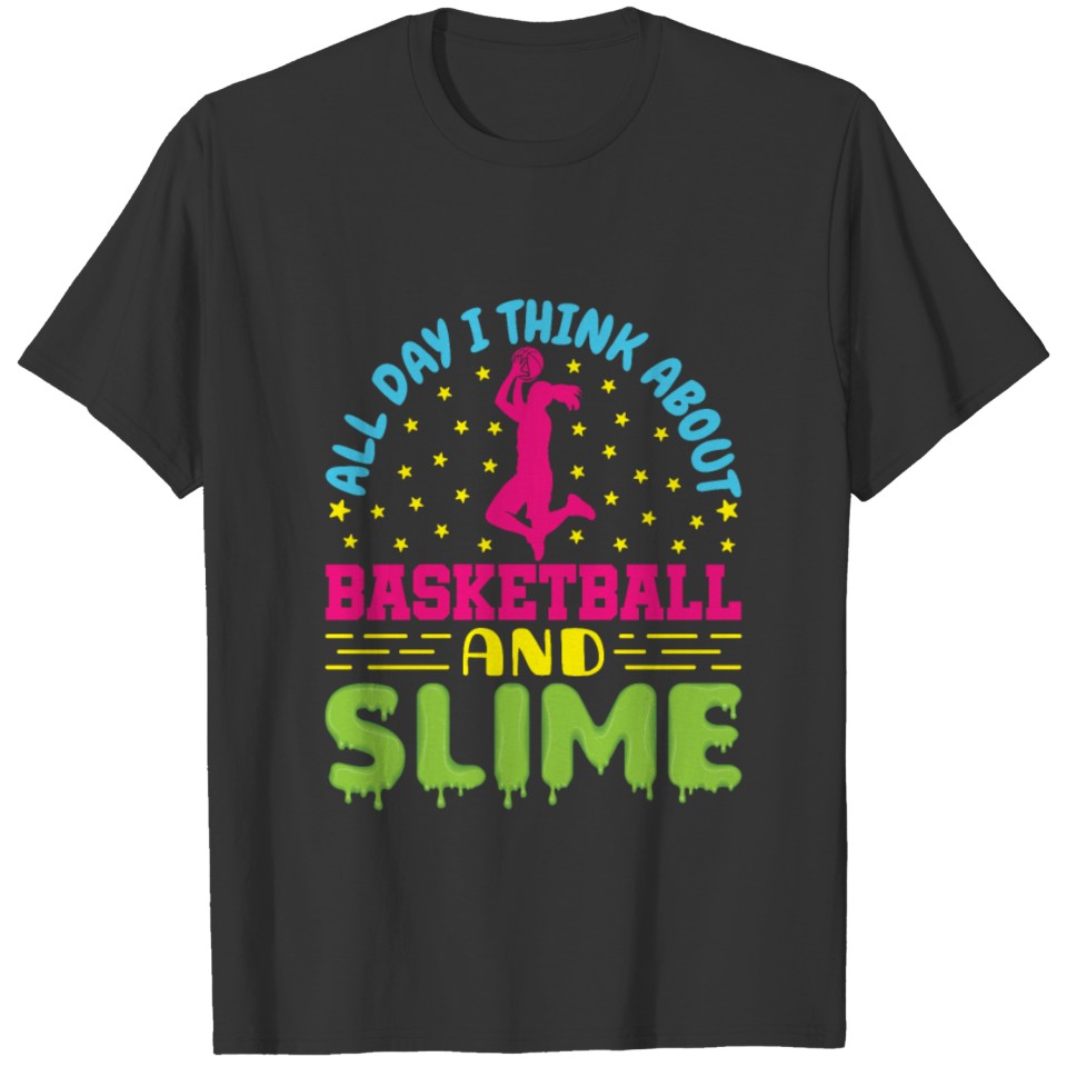 Basketball And Slime T-shirt