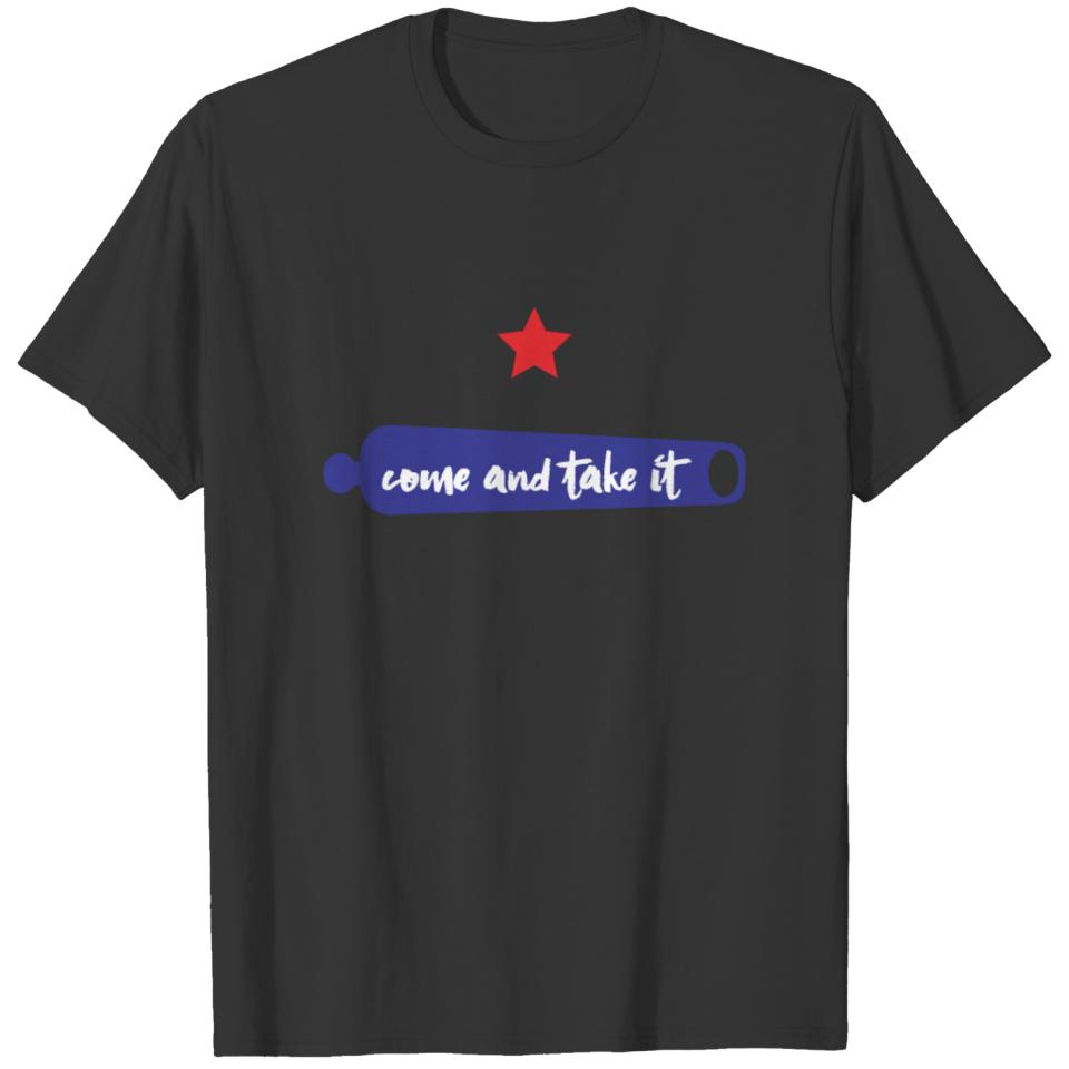 Texas - Come and Take it Flag Gift for Texan T Shirts