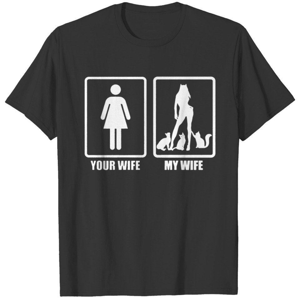 Crazy Cat Lady Anniversary Gift Your Wife My Wife T-shirt