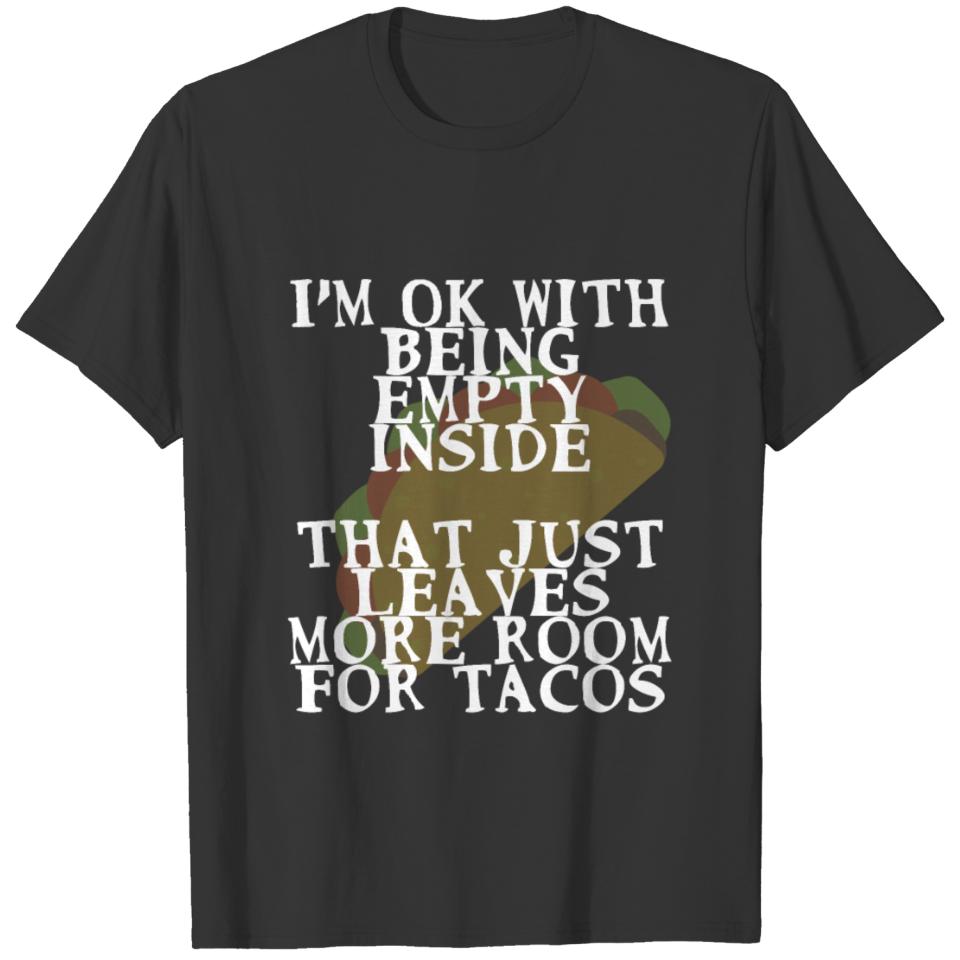 Tacos Empty ironic Sadness T-shirt