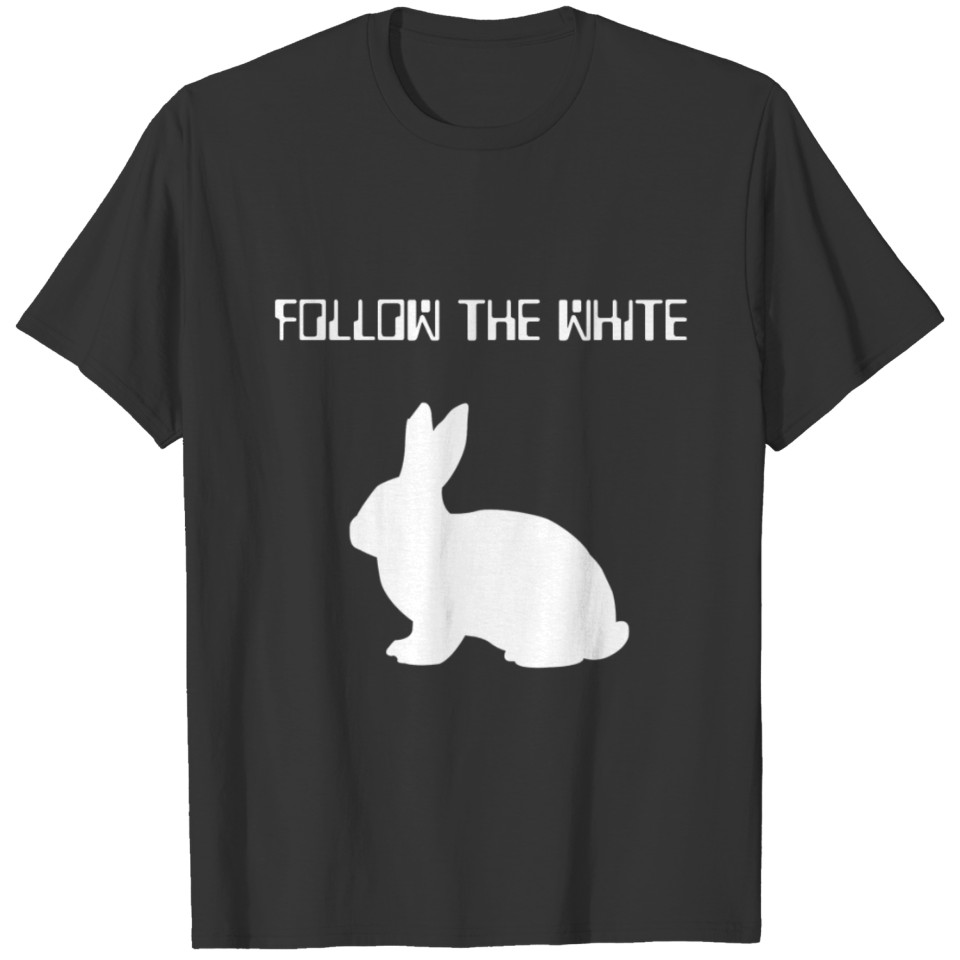 Follow the white Rabbit - Matrix T-shirt