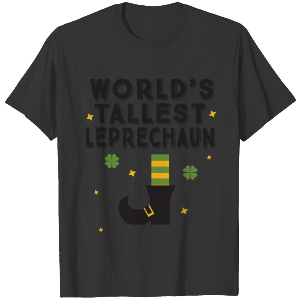 Worlds Tallest Leprechaun Funny St Patricks Day T-shirt