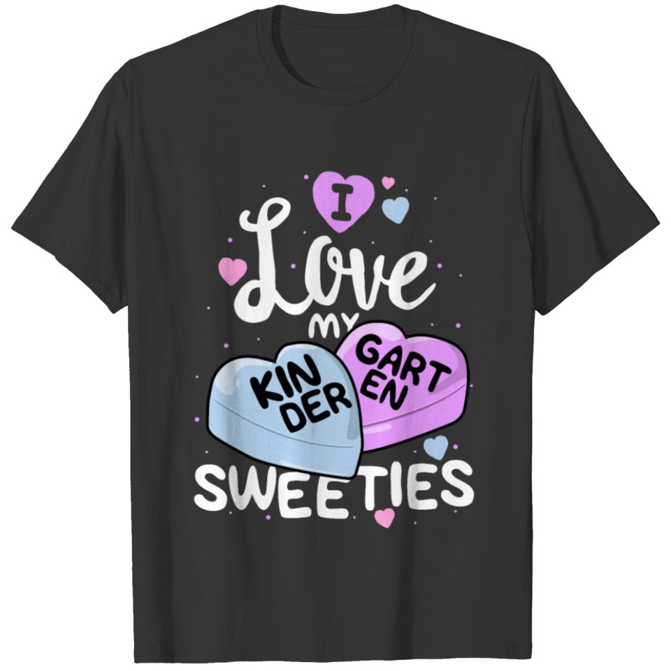 I Love My Kindergarten Sweeties TShirt Teacher T-shirt