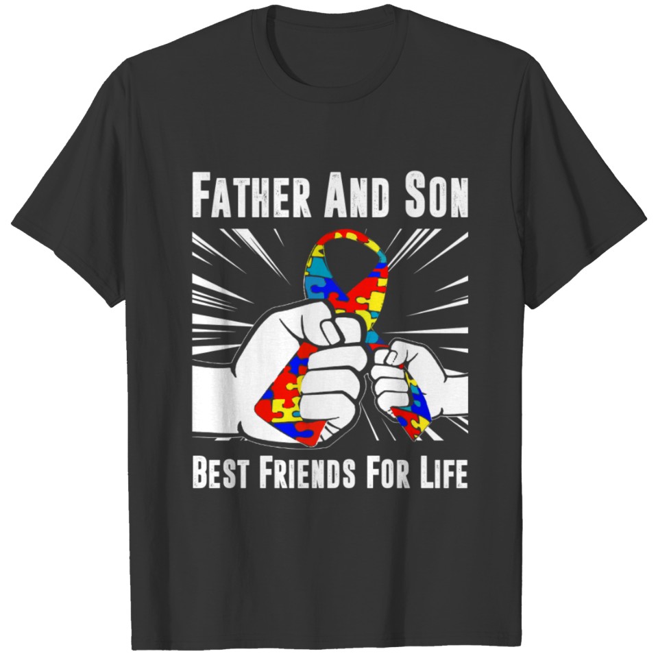 Father And Son Best Friends For Life - Autism Awar T-shirt