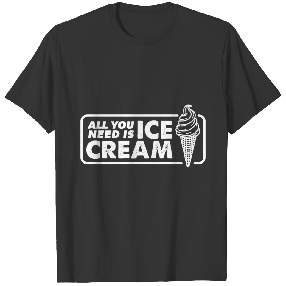 Ice Cream Favorites Foodie White Cool Gift T Shirts