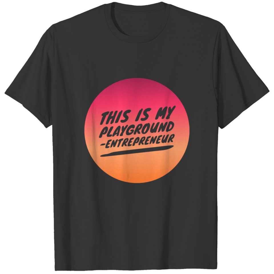 Entrepreneur Playground T-shirt