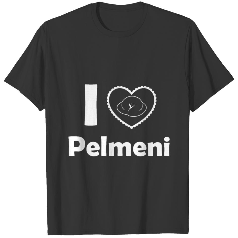 I Love pelmeni T-shirt