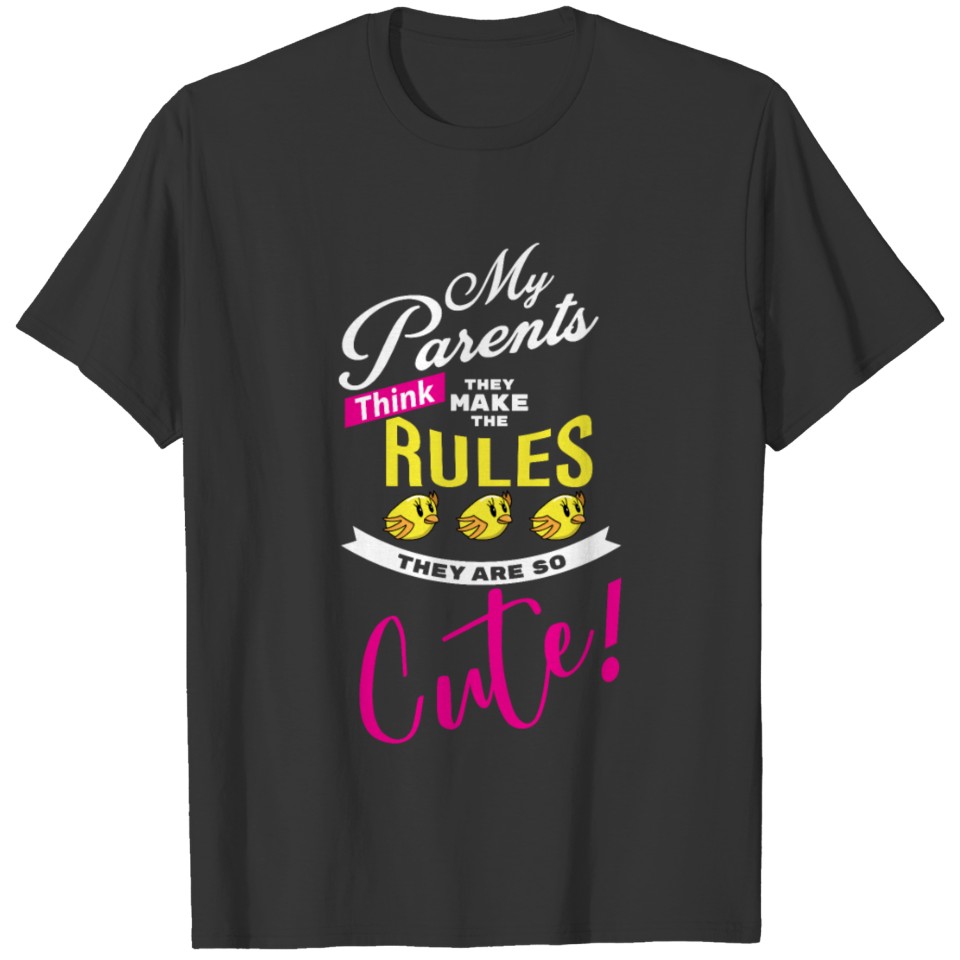 my parents think they make the rules - kids tee T-shirt