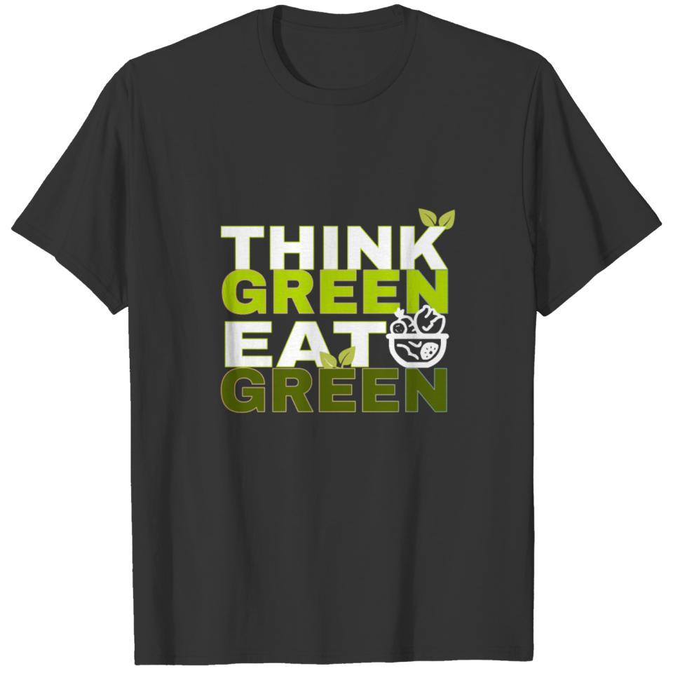THINK GREEN Eat Green T-shirt