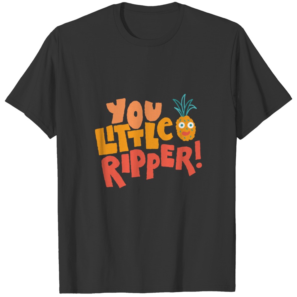 You little Ripper pinapple cute down under farm T-shirt