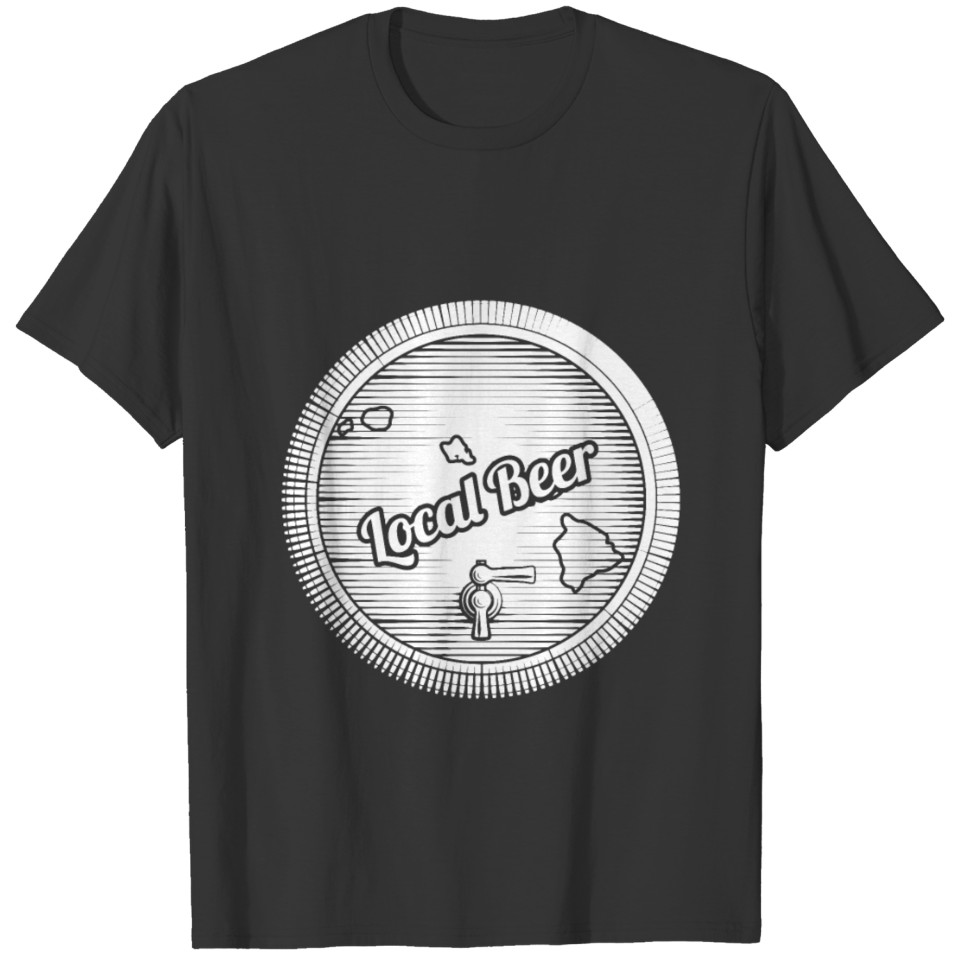 Hawaii Drink Local design Gift for HI Craft Beer T-shirt
