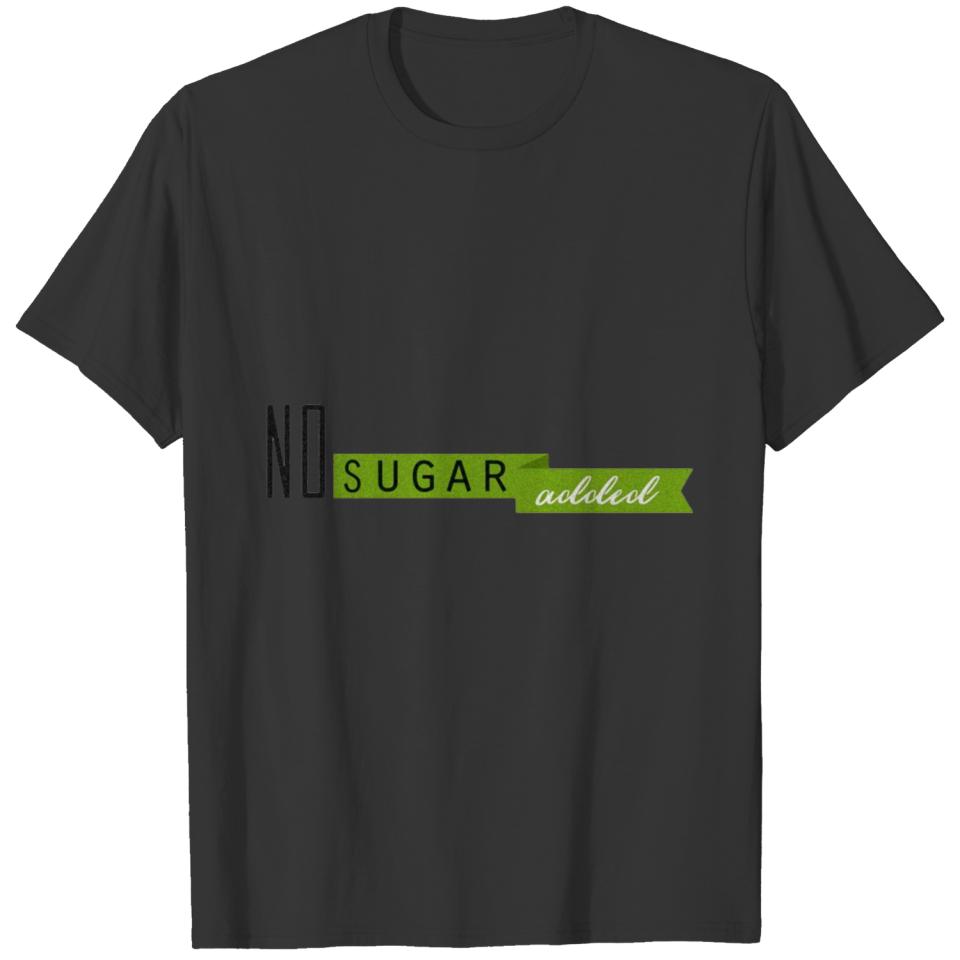 No sugar addict funny T-shirt
