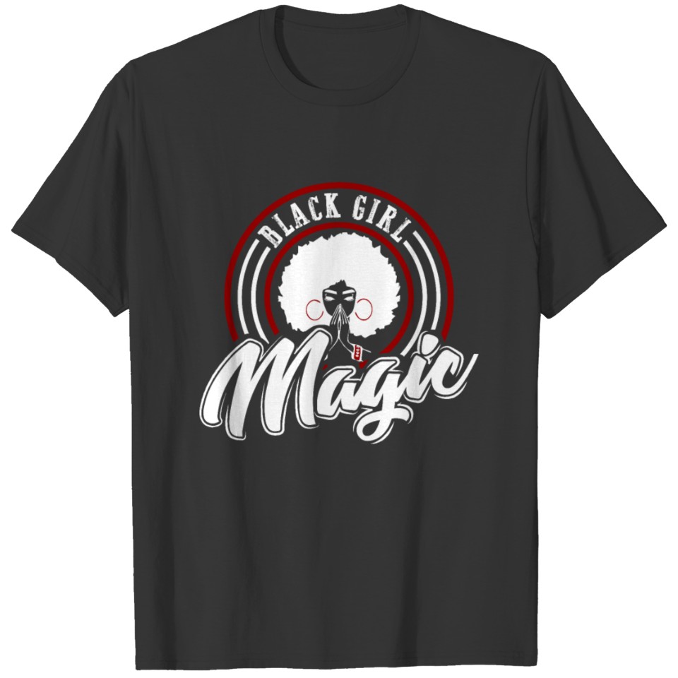 Black Girl Magic History Month Pride Juneteenth 1 T Shirts