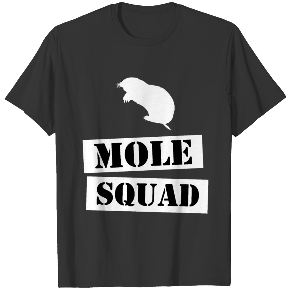 join the mole squad T-shirt
