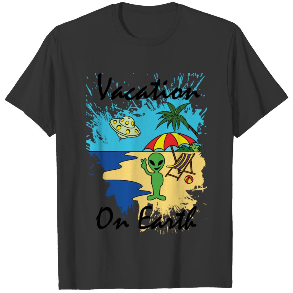 Vacation on earth T-shirt